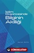 İslam Düşüncesinde Bilginin Aklîliği