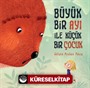 Büyük Bir Ayı İle Küçük Bir Çocuk