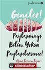 Gençler,Paylaşmayı Bilin, Yoksa Paylaşılırsınız!