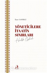 Yöneticilere İtaatin Sınırları