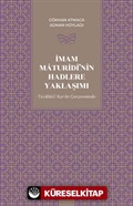 İmam Maturîdî'nin Hadlere Yaklaşımı