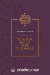 XX. Asırda Şam'da Hadis Çalışmaları