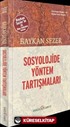 Sosyolojide Yöntem Tartışmaları