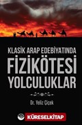 Klasik Arap Edebiyatında Fizikötesi Yolculuklar