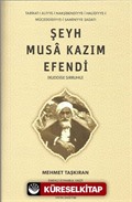 Şeyh Musa Kazım Efendi (k.s.)