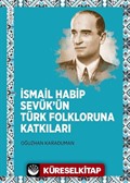 İsmail Habip Sevük'ün Türk Folkloruna Katkıları