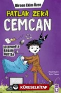 Patlak Zeka Cemcan / İnternette Başım Dertte