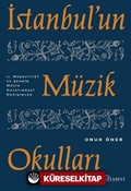 İstanbul'un Müzik Okulları