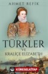 Türkler ve Kraliçe Elizabeth