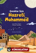 Çocuklar İçin Hazreti Muhammed (Sav)