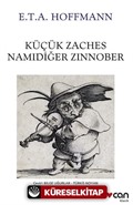 Küçük Zaches Namıdiğer Zinnober