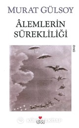 Alemlerin Sürekliliği ve Diğer Hikayeler