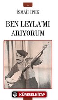 Ben Leyla'mı Arıyorum