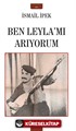 Ben Leyla'mı Arıyorum