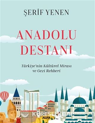 Anadolu Destanı (Karton Kapak)