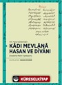 Kadı Mevlana Hasan ve Divanı