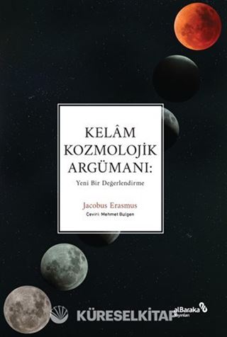 Kelam Kozmolojik Argümanı: Yeni Bir Değerlendirme