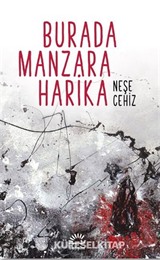 Burada Manzara Harika