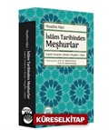 İslam Tarihinden Meşhurlar