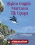 Şişkin Gagalı Martının İlk Uçuşu