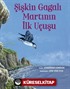 Şişkin Gagalı Martının İlk Uçuşu