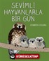 Sevimli Hayvanlarla Bir Gün