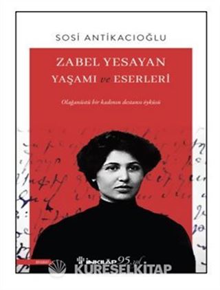 Zabel Yesayan Yaşamı ve Eserleri