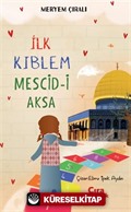 İlk Kıblem Mescid-i Aksa