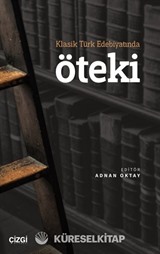 Klasik Türk Edebiyatında Öteki