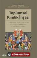 Toplumsal Kimlik İnşası (Türkiye'de ve Dağıstan'da Mevlid Geleneğinin Karşılaştırılması)