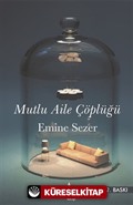 Mutlu Aile Çöplüğü
