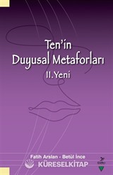 Ten'in Duyusal Metaforları II. Yeni