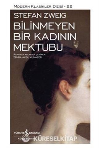 Bilinmeyen Bir Kadının Mektubu Sert Kapak