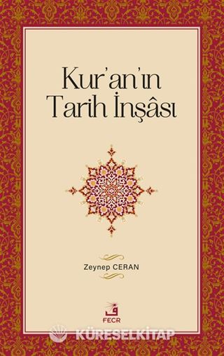 Kur'an'ın Tarih İnşası