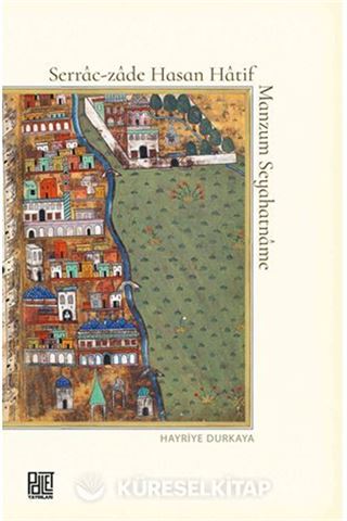 Serrac-Zade Hasan Hatif Manzum Seyahatname