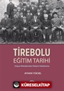 Tirebolu Eğitim Tarihi - Sıbyan Mektebinden İletişim Fakültesine