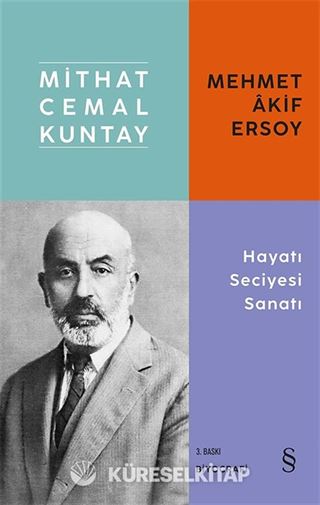 Mehmet Akif Ersoy Hayatı Seciyesi Sanatı