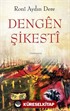 Dengên Şikestî