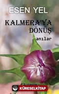 Kalmera'ya Dönüş