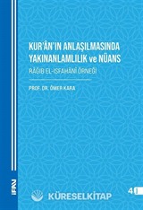 Kur'an'ın Anlaşılmasında Yakınanlamlılık ve Nüans