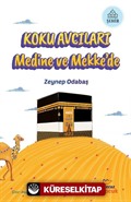 Koku Avcıları Medine ve Mekke'de