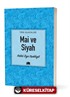 Mai ve Siyah / Türk Klasikleri