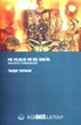Ne Hukuk Ne De Ahlak Yeryüzü Cehennemi