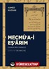 Mecmû'a-i Eş'arım (İnceleme-Metin-Tıpkıbasım)