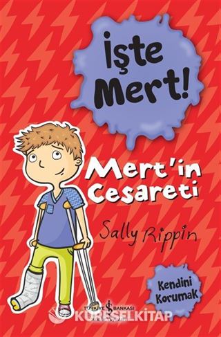İşte Mert! Mert'in Cesareti / Kendini Korumak
