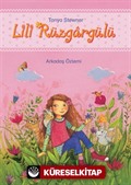 Lili Rüzgargülü / Arkadaş Özlemi