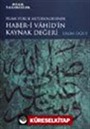 İslam Hukuk Metodolojisinde Haber-i Vahid'in Kaynak Değeri