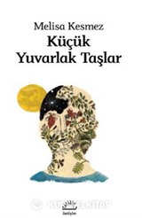 Küçük Yuvarlak Taşlar