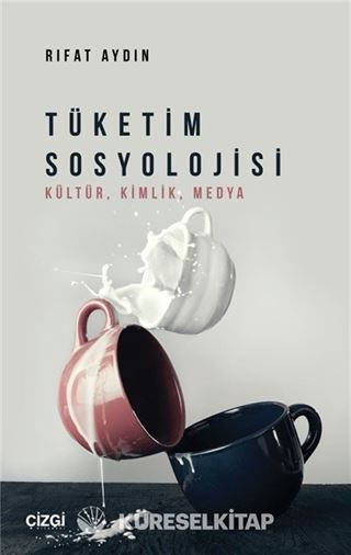 Tüketim Sosyolojisi