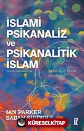 İslami Psikanaliz ve Psikanalitik İslam